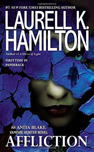 Laurell K Hamilton - Affliction
