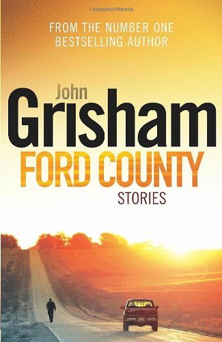 John Grisham - Ford County