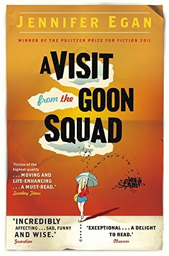 Jennifer Egan - A Visit from the Goon Squad