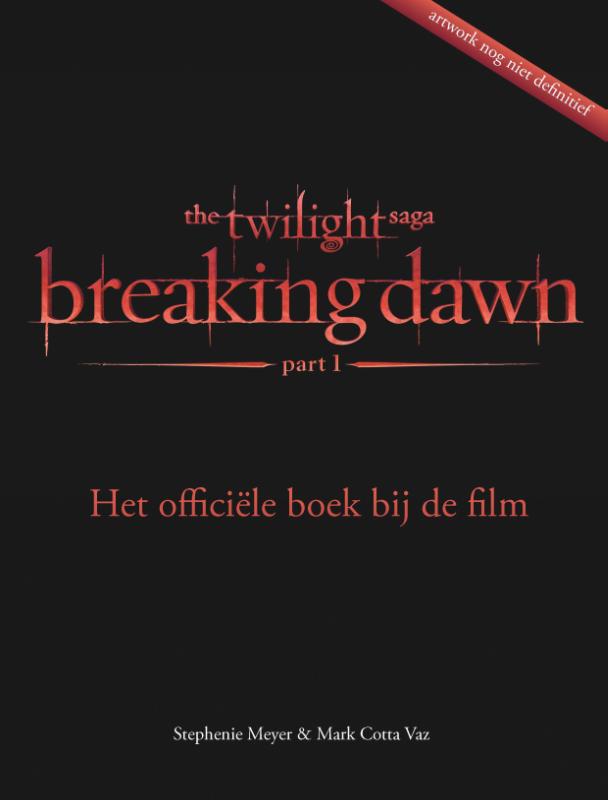 Stephenie Meyer, Mark Cotta Vaz - Twilight - Breaking Dawn