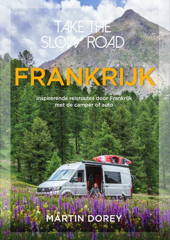 Frankrijk / Take the slow road