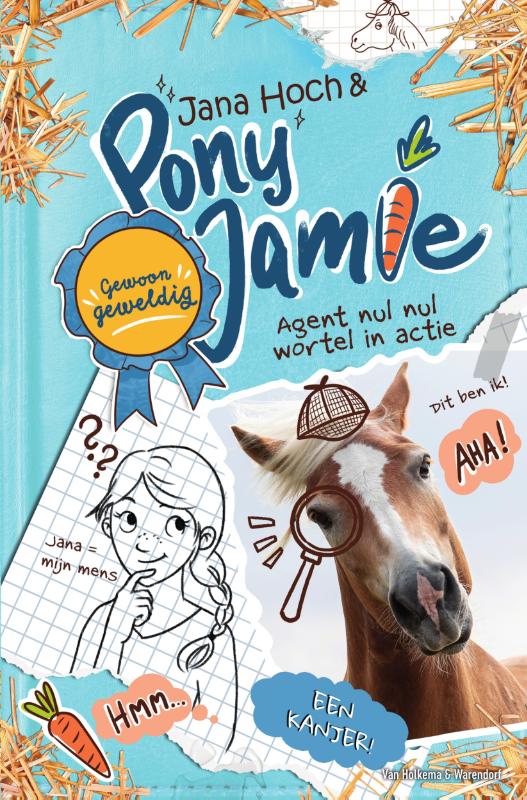 Jana Hoch - Agent nul nul wortel in actie / Pony Jamie / 2