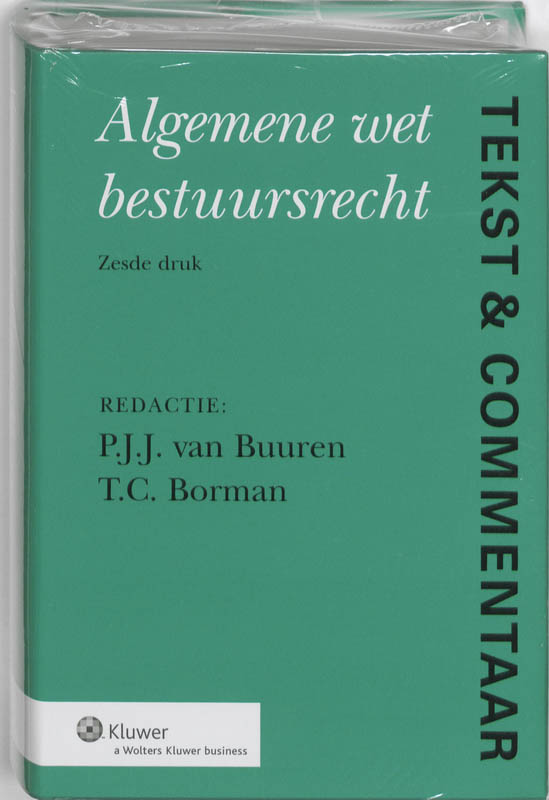  - Algemene Wet Bestuursrecht / Tekst & Commentaar