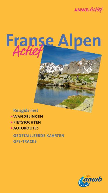 ANWB actief - Franse Alpen
