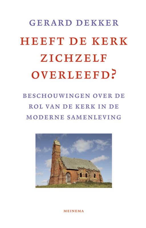 Heeft De  Kerk Zichzelf Ove...