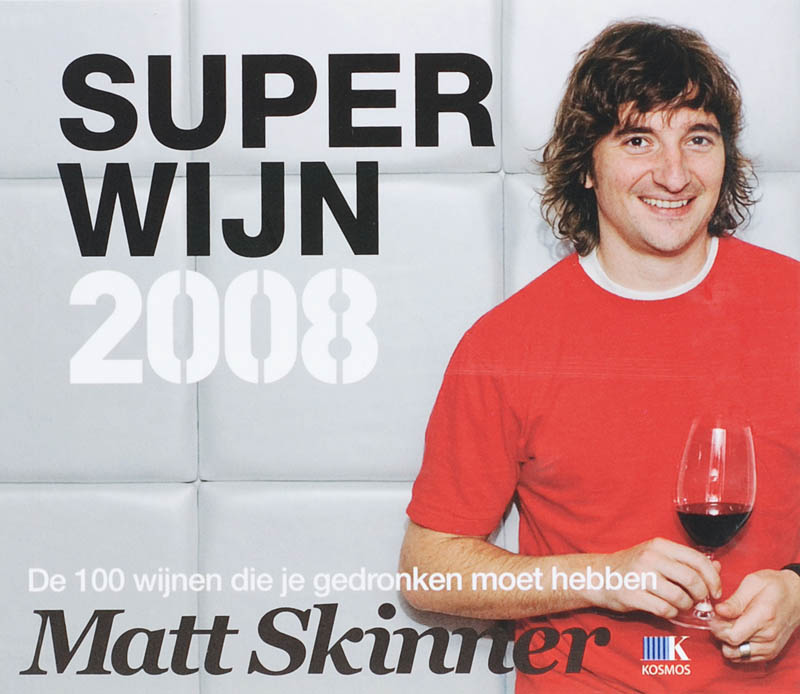 Matt Skinner - Superwijn 2008