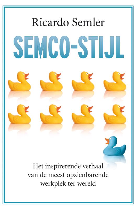 Ricardo Semler - Semco-stijl