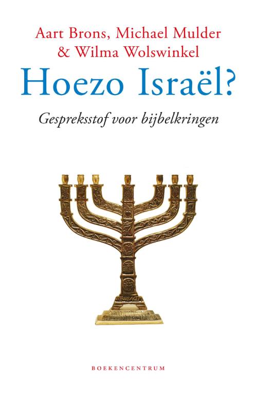 Aart Brons - Hoezo Israël?