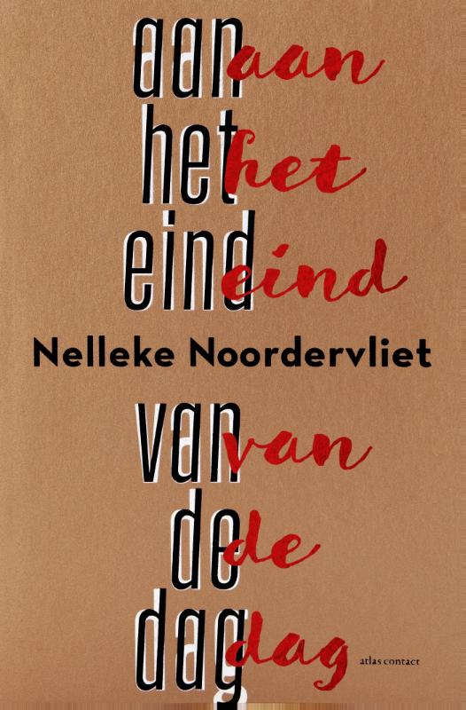Nelleke Noordervliet - Aan het eind van de dag