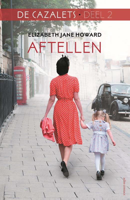 Elizabeth Jane Howard - Aftellen / De Cazalets / 2