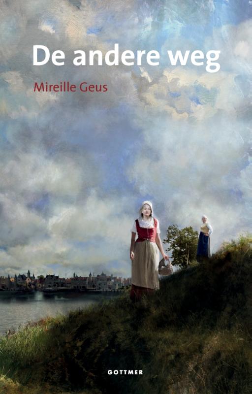Mireille Geus - De andere weg