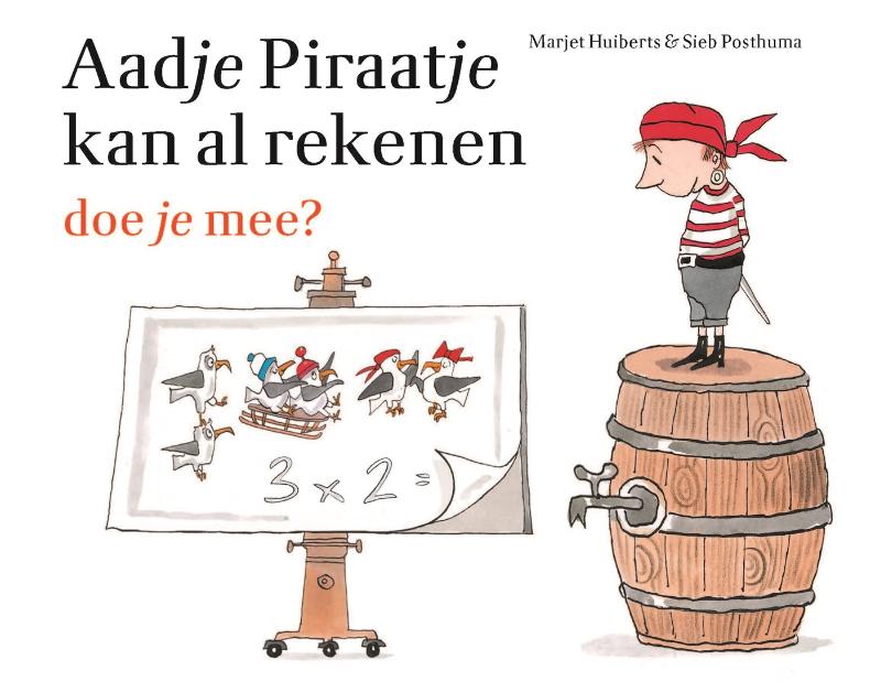 Marjet Huiberts - Aadje Piraatje kan al rekenen