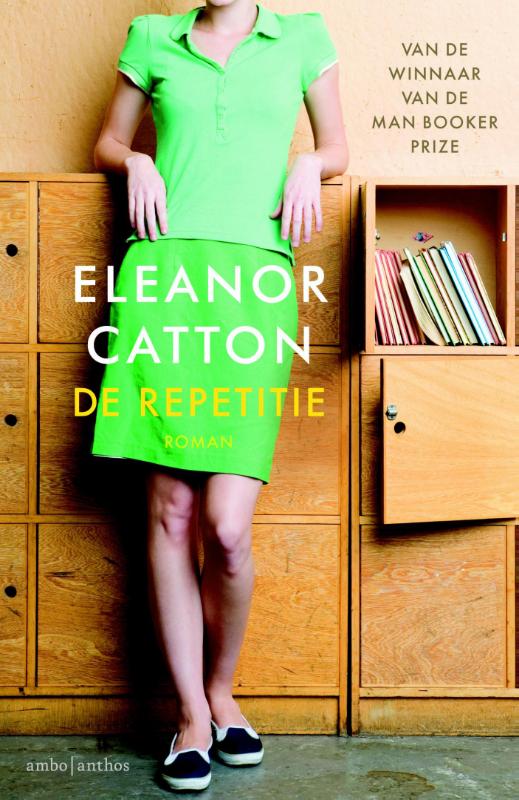 Eleanor Catton - De repetitie