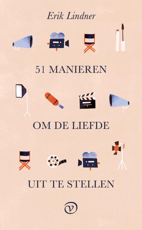 Erik Lindner - 51 manieren om de liefde uit te stellen