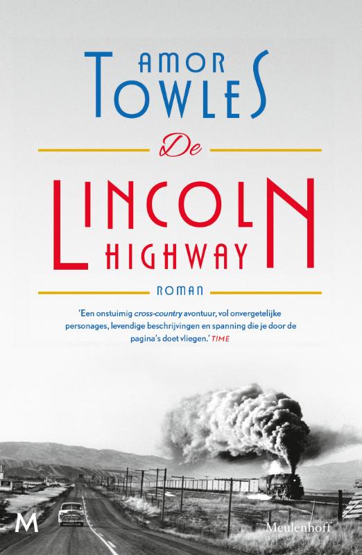 Amor Towles - De Lincoln Highway