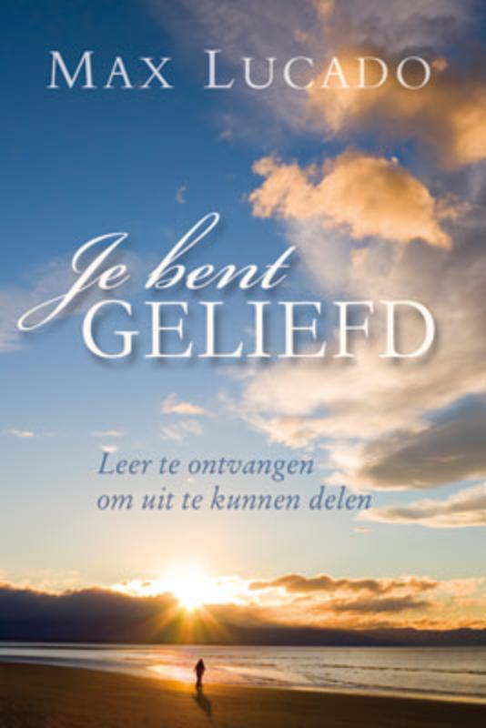 Max Lucado - Je bent geliefd