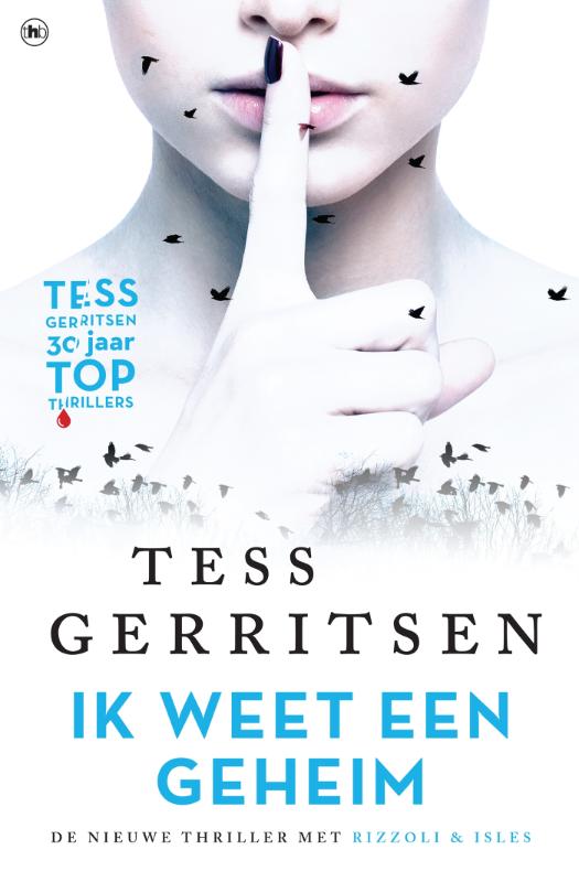 Tess Gerritsen - Rizzoli & Isles  -   Ik weet een geheim