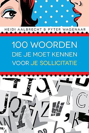 Pyter Wagenaar - 100 woorden die je moet kennen voor je sollicitatie