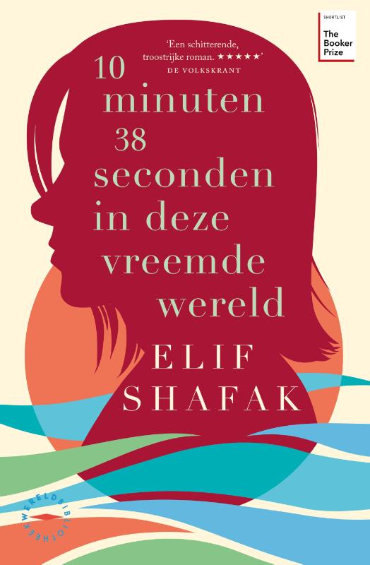 Elif Shafak, Manon Smits - 10 minuten 38 seconden in deze vreemde wereld
