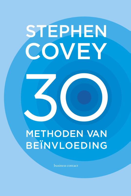 Stephen Covey - 30 methoden van beïnvloeding