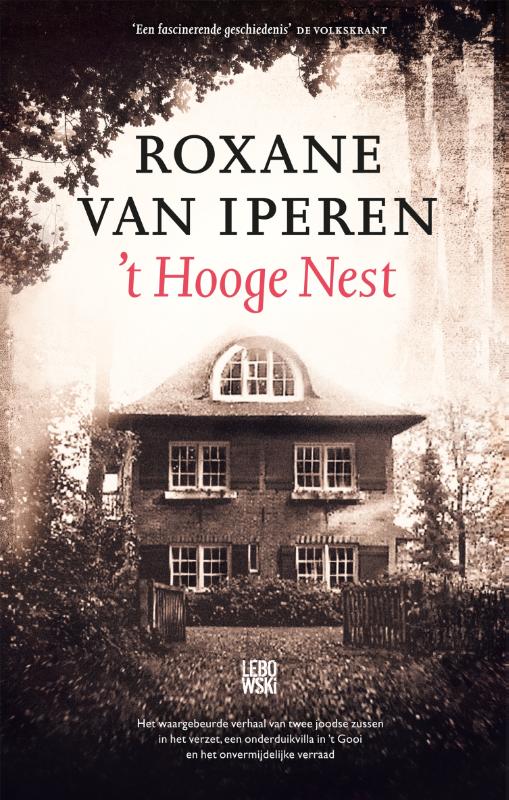 Roxane van Iperen - 't Hooge Nest
