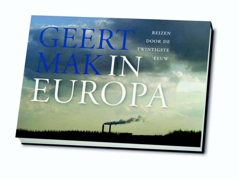 Geert Mak - In Europa