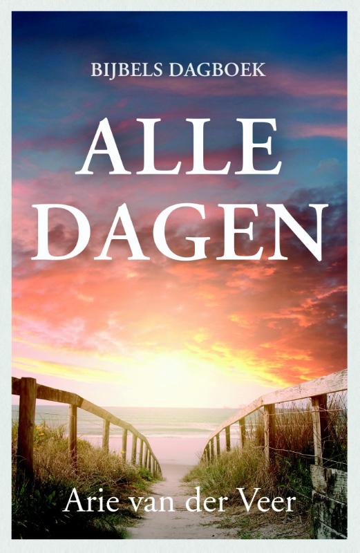 Arie van der Veer - Alle dagen