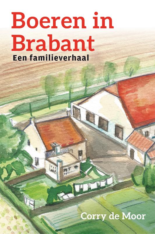 Corry de Moor - Boeren in Brabant