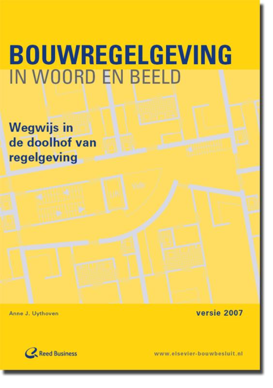 Bouwregelgeving in woord en...