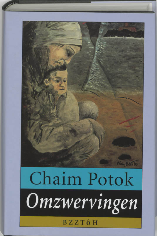 Chaim Potok - Omzwervingen Geb