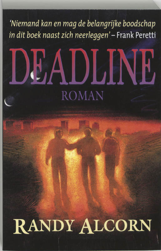 Randy Alcorn - Deadline