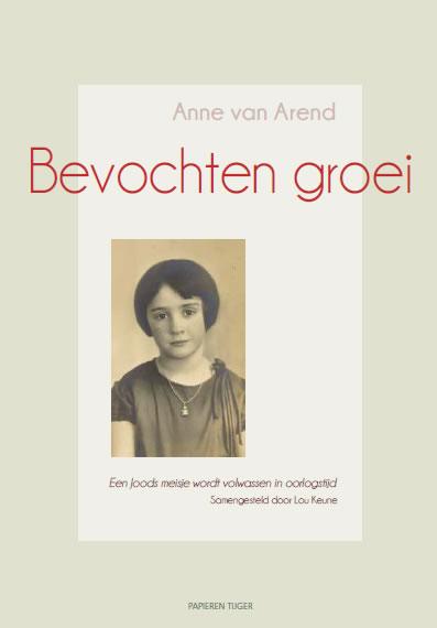 Anne van Arend - Bevochten groei