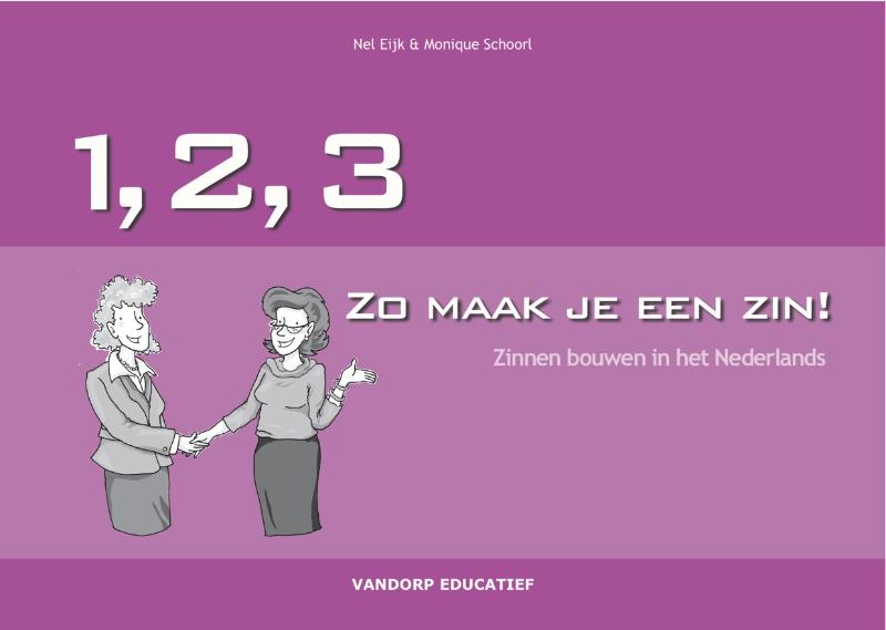 M. Schoorl - 123... Zo Maak Je Een Zin