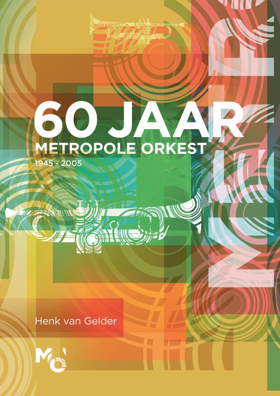 60 Jaar Metropole Orkest