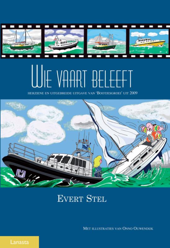 Evert Stel - Wie vaart beleeft
