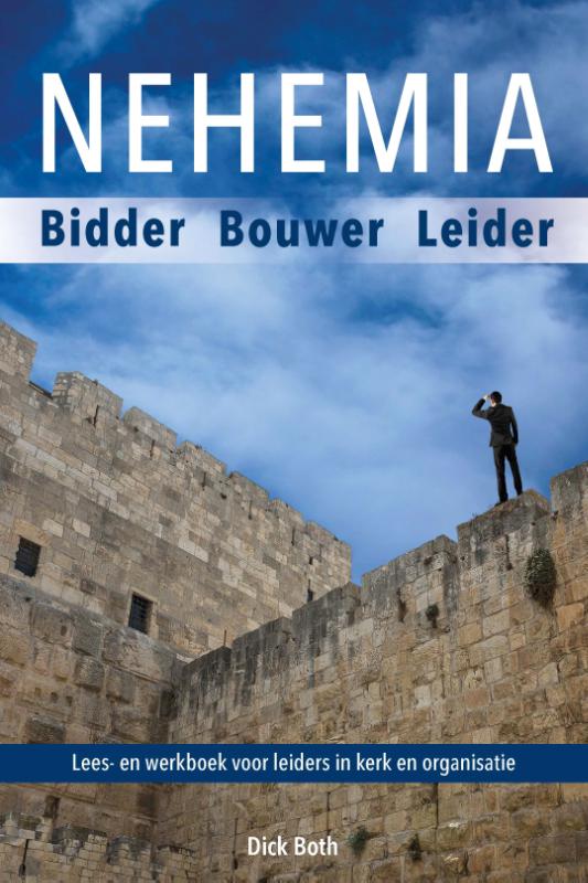 Nehemia, een biddende, opbo...