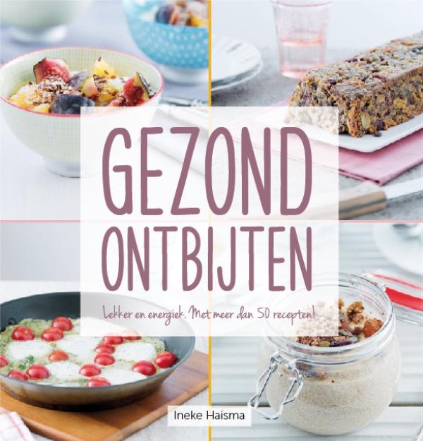 Ineke Haisma - Gezond ontbijten
