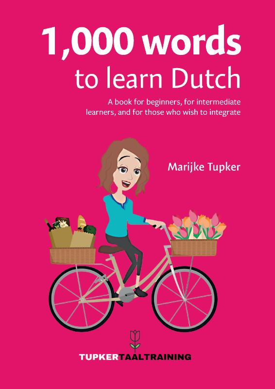 Marijke Tupker - 1000 words to learn Dutch