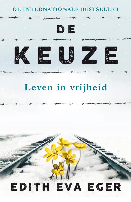 Edith Eger - De keuze
