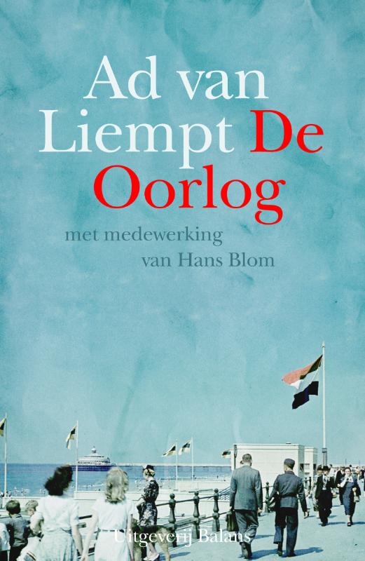 Ad van Liempt - De Oorlog