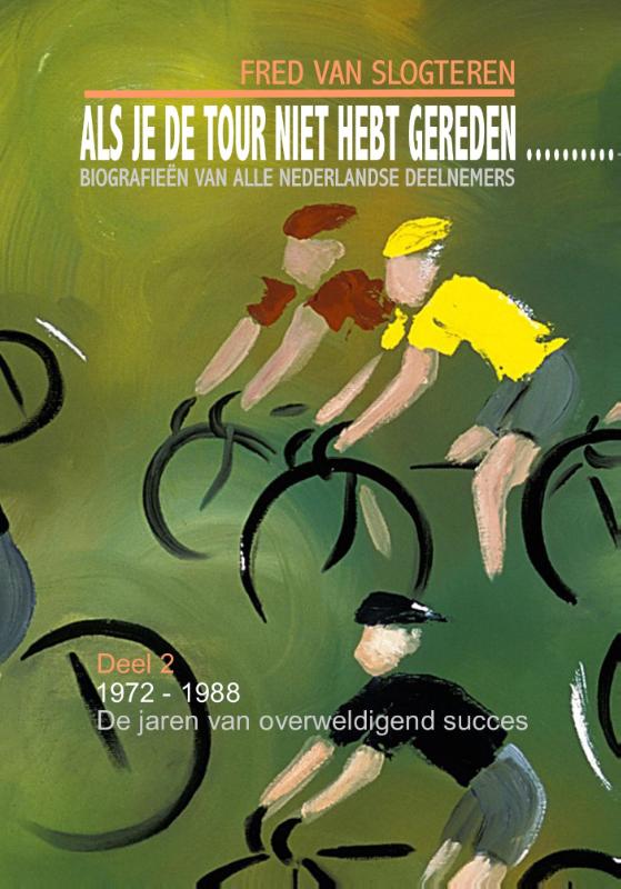 Als je de tour niet hebt ge...