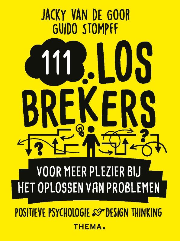 Jacky van de Goor - 111 losbrekers voor meer plezier bij het oplossen van problemen
