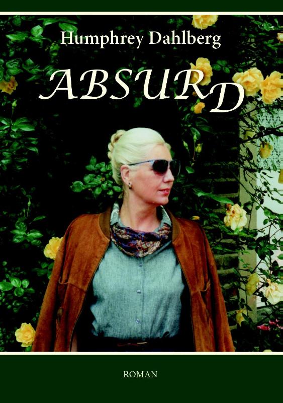 Humphrey Dahlberg - Absurd