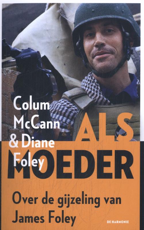 Colum McCann, Diane Foley - Als moeder