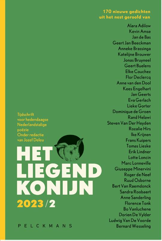 Jozef Deleu - 170 nieuwe gedichten uit het nest geroofd van ... / Het liegend konijn / 2023,2