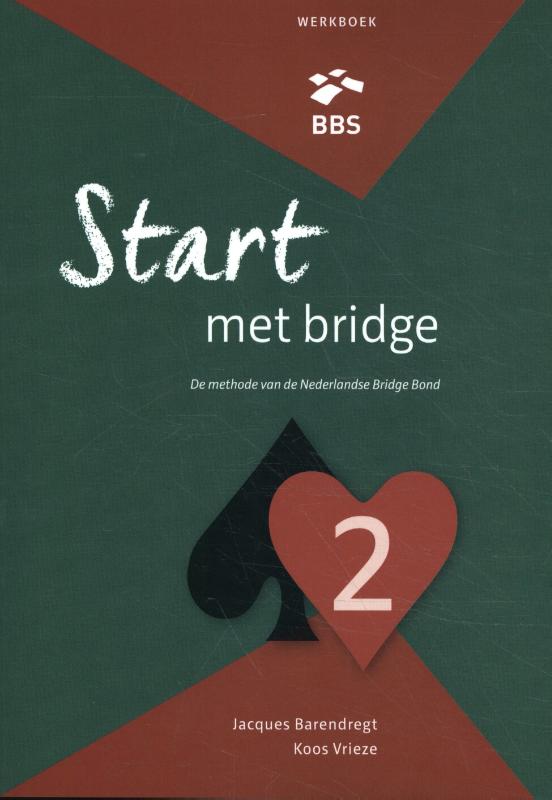 Jacques Barendregt - 2 / Start met bridge / werkboek